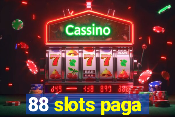 88 slots paga